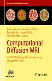 Computational Diffusion MRI: MICCAI Workshop, Munich, Germany, October 9th, 2015