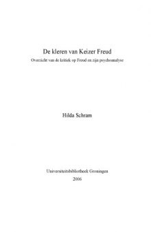De kleren van Keizer Freud : overzicht van de kritiek op Freud en zijn psychoanalyse