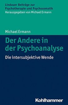 Der Andere in der Psychoanalyse: Die intersubjektive Wende