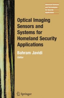 Optical Imaging Sensors and Systems for Homeland Security Applications (Advanced Sciences and Technologies for Security Applications)