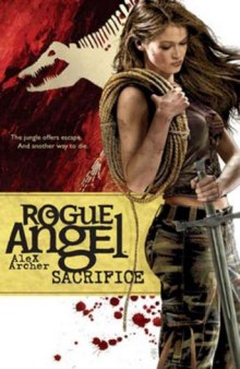Sacrifice (Rogue Angel Series #18)   