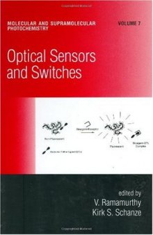 Optical Sensors and Switches (Molecular and Supramolecular Photochemistry)
