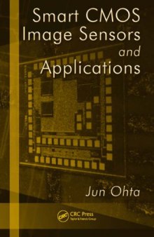 Smart CMOS Image Sensors and Applications (Optical Science and Engineering)