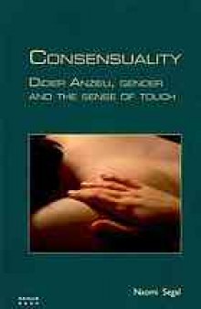 Consensuality : Didier Anzieu, gender and the sense of touch