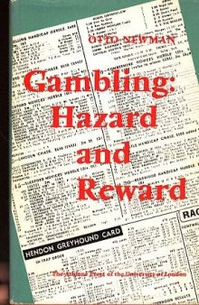 Gambling: hazard and reward