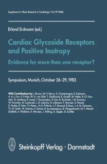 Cardiac Glycoside Receptors and Positive Inotropy: Evidence for more than one receptor?