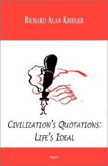 Civilization's quotations : life's ideal