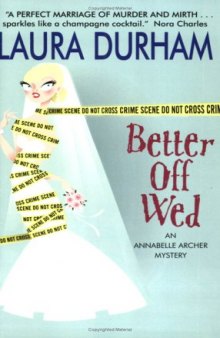 Better Off Wed: An Annabelle Archer Mystery