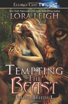 Tempting the Beast (Feline Breeds, Book 1)  