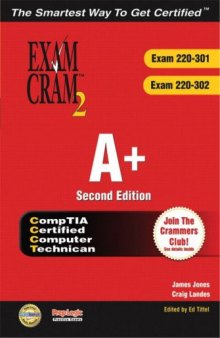 A+ Exam Cram™ 2 (Exams 220-301 and 220-302)