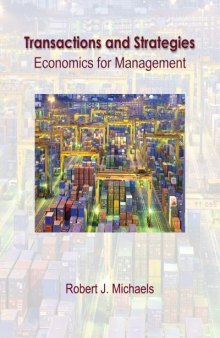 Transactions and Strategies : Economics for Management  