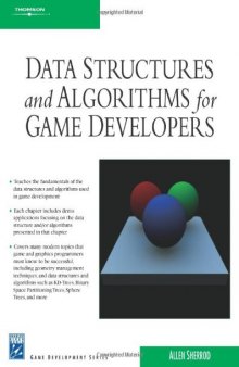 Data structures and algorithms for game developers