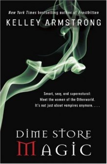 Dime Store Magic (Women of the Otherworld)