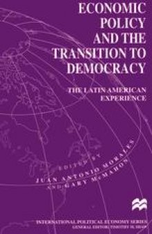 Economic Policy and the Transition to Democracy: The Latin American Experience