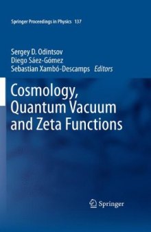 Cosmology, Quantum Vacuum and Zeta Functions: In Honor of Emilio Elizalde