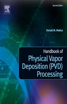 Handbook of Physical Vapor Deposition (PVD) Processing, Second Edition