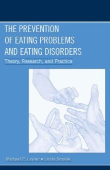 Prevention of Eating Problems and Eating Disorders: Theory, Research, and Practice