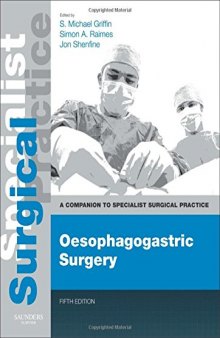 Oesophagogastric Surgery: A Companion to Specialist Surgical Practice
