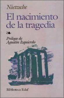 El nacimiento de la tragedia Coleccion Clasicos en espanol
