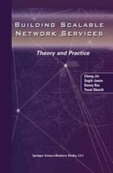 Building Scalable Network Services: Theory and Practice