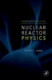 Fundamentals of Nuclear Reactor Physics