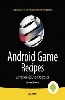 Android Game Recipes  A Problem-Solution Approach