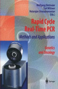 Rapid Cycle Real-Time PCR — Methods and Applications: Genetics and Oncology