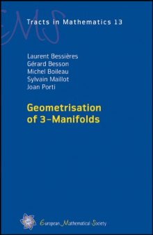 Geometrisation of 3-Manifolds (EMS Tracts in Mathematics)  
