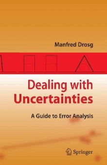 Dealing with Uncertainties- A Guide to Error Analysis