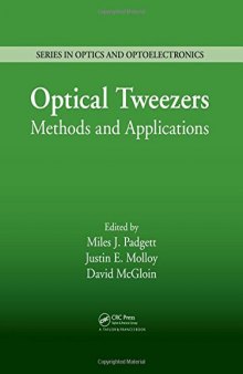 Optical tweezers : methods and applications