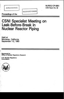 Leak-Before-Break in Nuclear Reactor Piping [specialist meeting] (csni84-82)