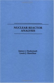 Nuclear Reactor Analysis