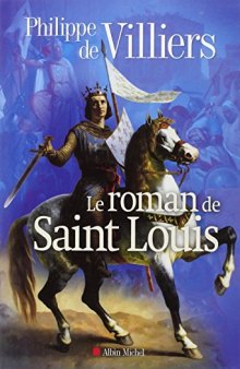 Le roman de Saint-Louis
