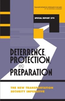 Deterrence, protection, and preparation : the new transportation security imperative