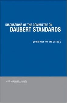 Discussions of the Committee on Daubert Standards: Summary of Meetings