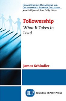 Followership : what it takes to lead