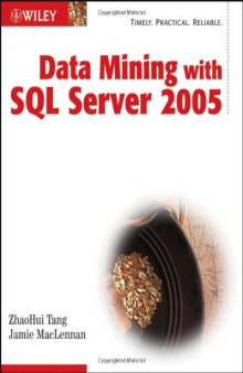 Data Mining with SQL Server 2005