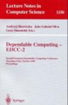 Dependable Computing — EDCC-2: Second European Dependable Computing Conference Taormina, Italy, October 2–4, 1996 Proceedings