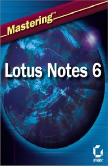 Mastering Lotus Notes And Domino 6