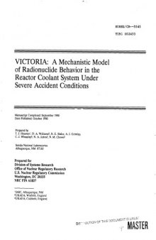 VICTORIA : a mechanistic model of radionuclide behavior in the reactor coolant system under severe accident conditions