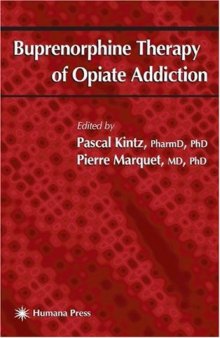 Buprenorphine Therapy of Opiate Addiction (Forensic Science and Medicine)