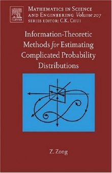 Information-Theoretic Methods for Estimating Complicated Probability Distributions