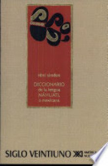 Diccionario de la lengua náhuatl o mexicana