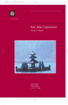 East Asia Corporations: Heroes or Villains (World Bank Discussion Paper)