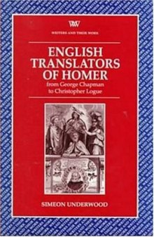 English Translators of Homer (Writers and their Work)  