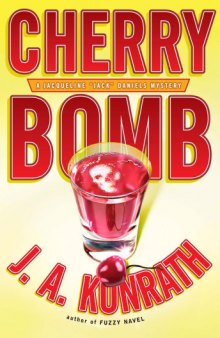Cherry Bomb (Jacqueline ''Jack'' Daniels Mysteries)