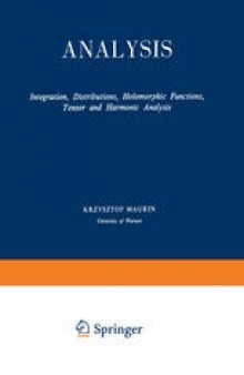 Analysis: Part II Integration, Distributions, Holomorphic Functions, Tensor and Harmonic Analysis