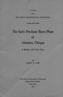 The Early Preclassic Barra Phase of Altamira, Chiapas: A Review with new Data