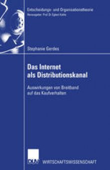 Das Internet als Distributionskanal: Auswirkungen von Breitband auf das Kaufverhalten