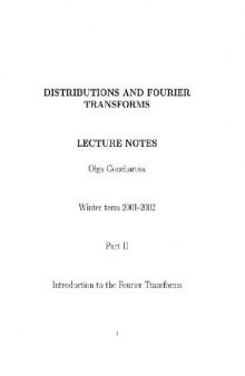 Distributions and Fourier Transforms. Lectures Notes. Winter term 2001-2002. Part II